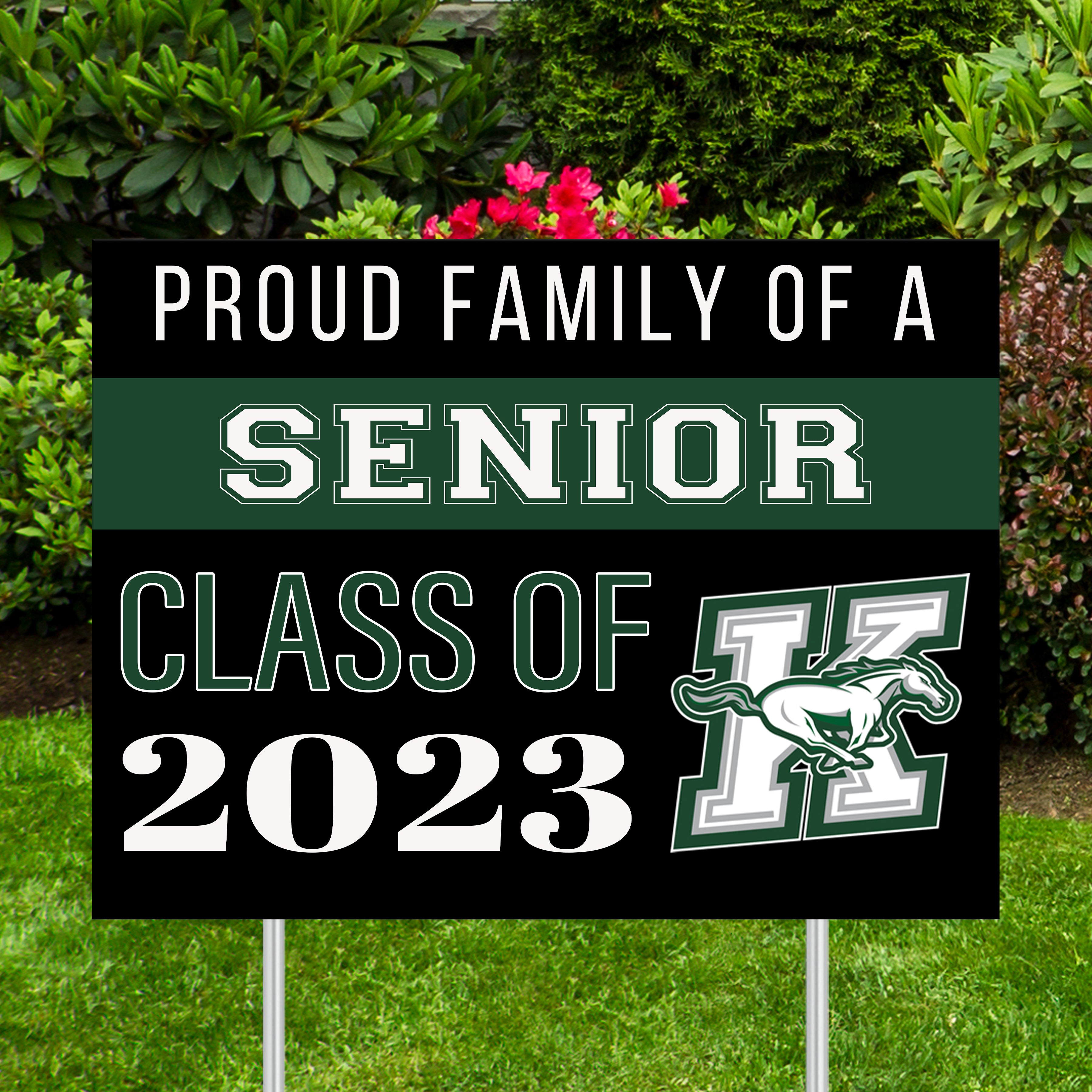 Graduation Yard Sign - Proud Family of a Senior