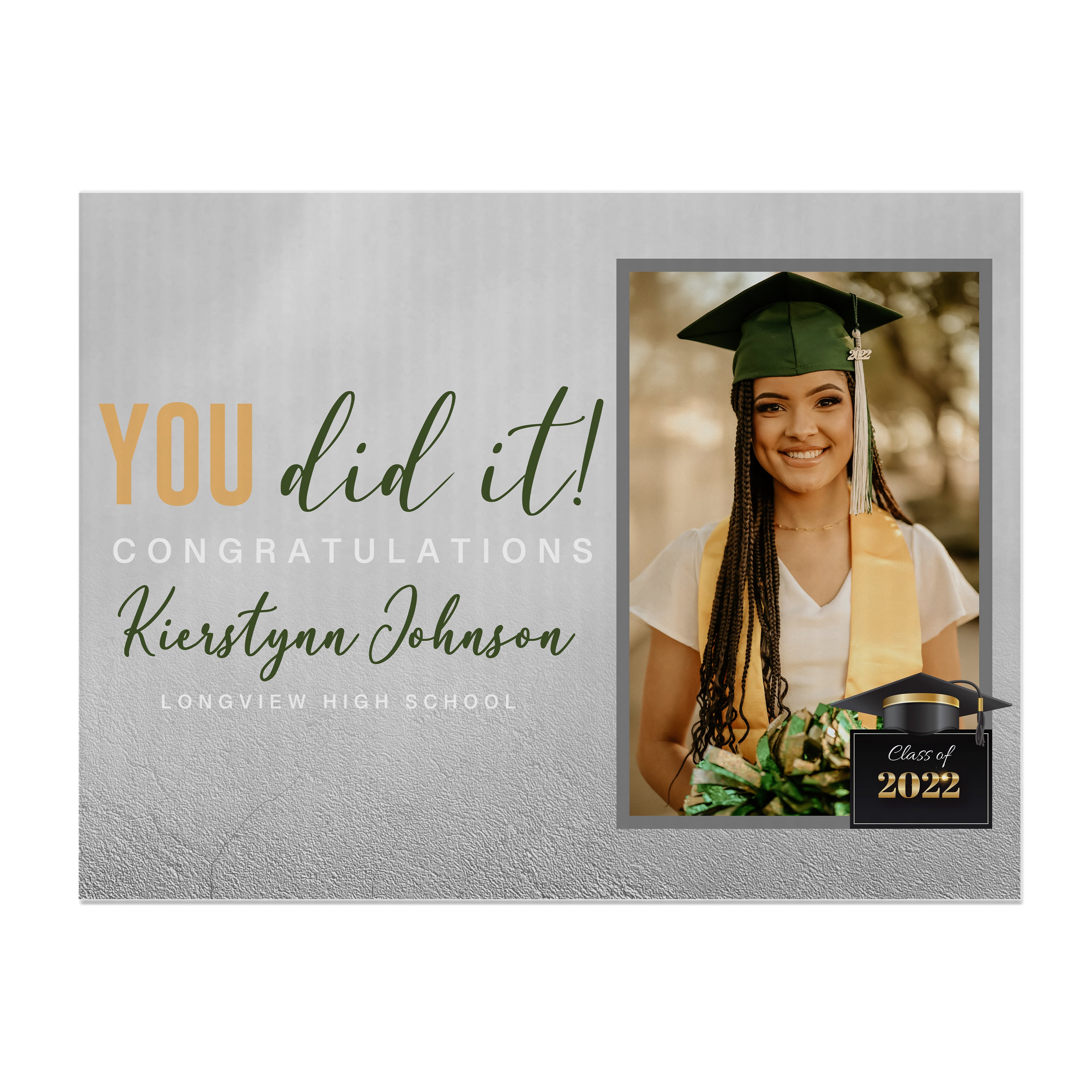 Graduation Yard Sign - You Did It