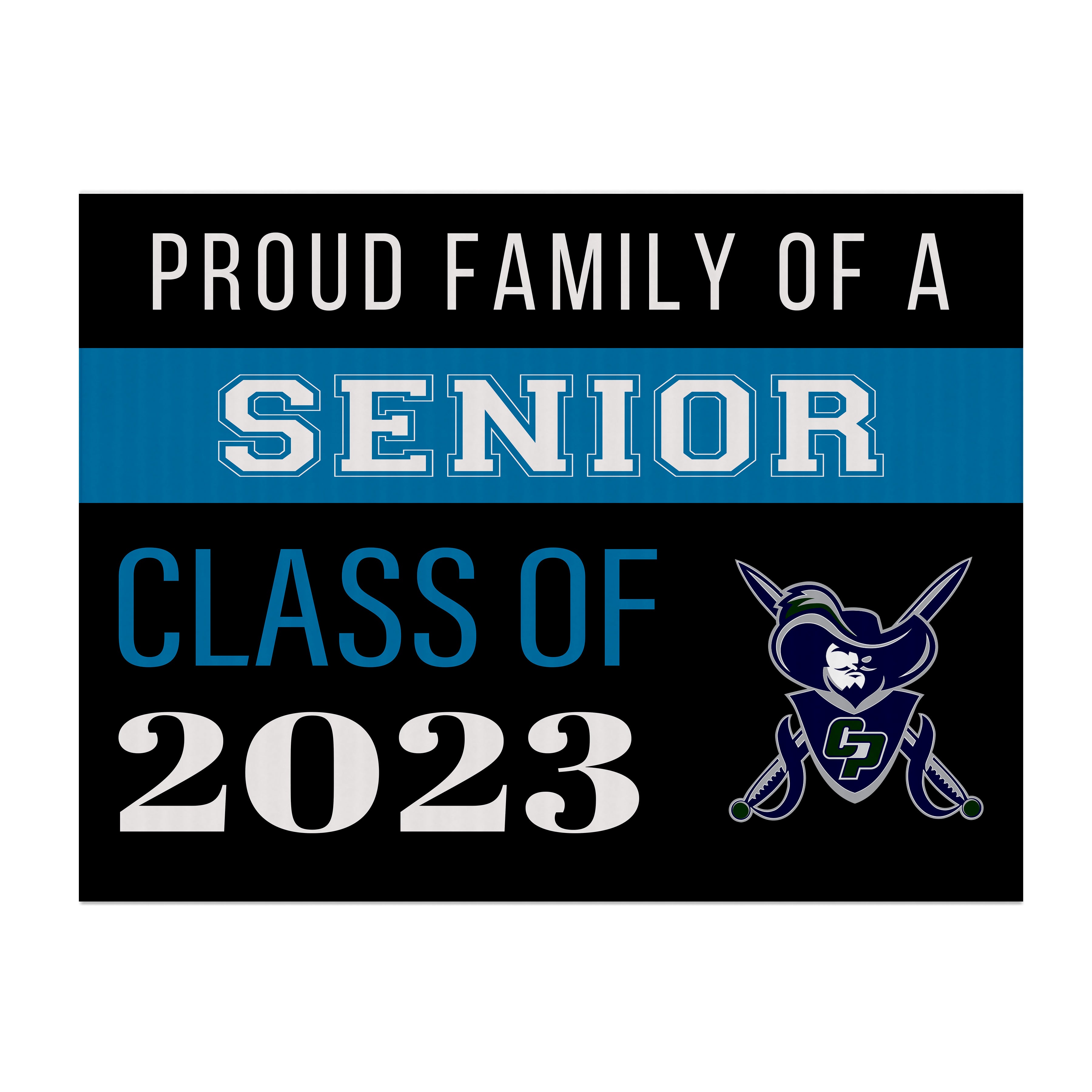 Graduation Yard Sign - Proud Family of a Senior