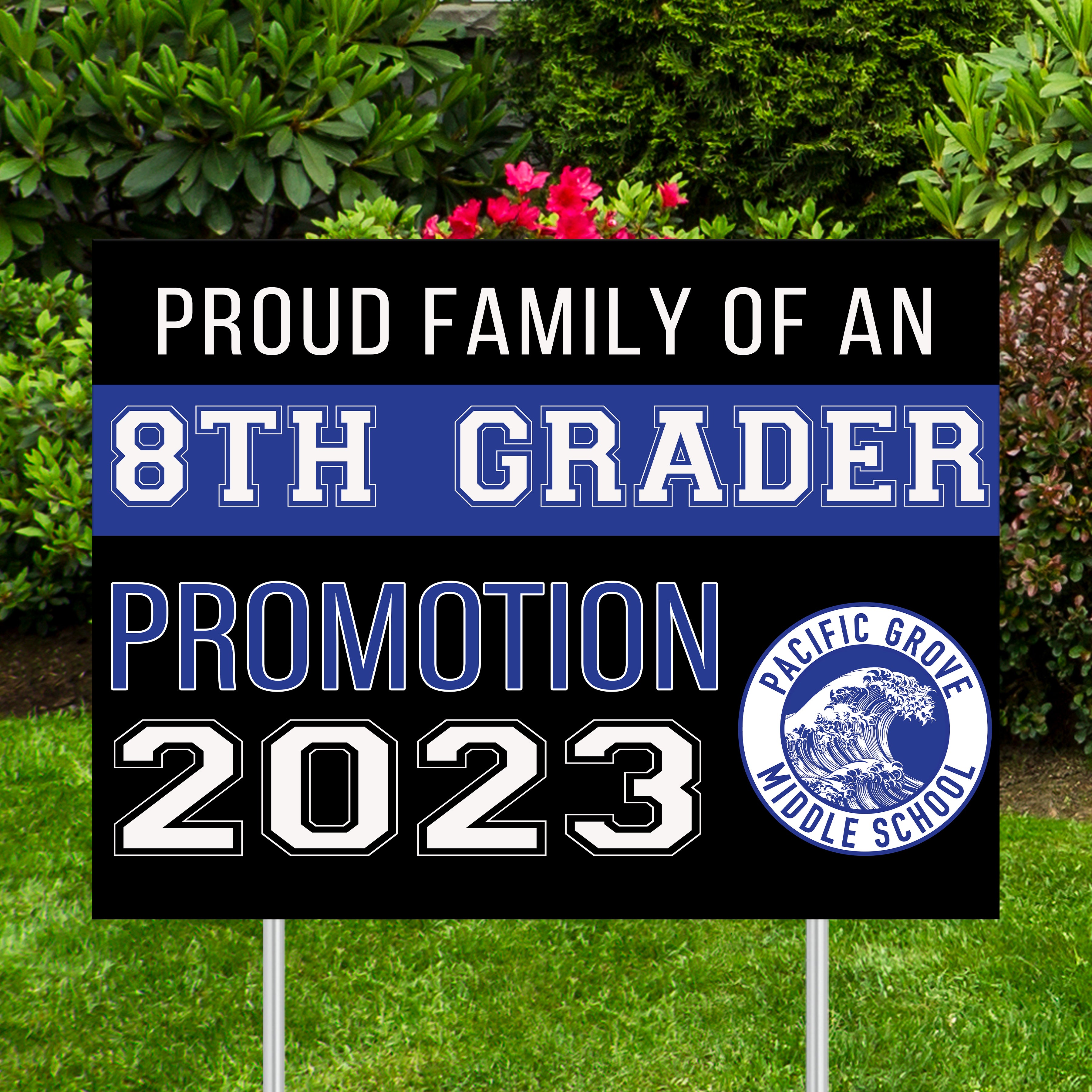 PGMS Graduation Yard Sign - Proud Family of an 8th Grader