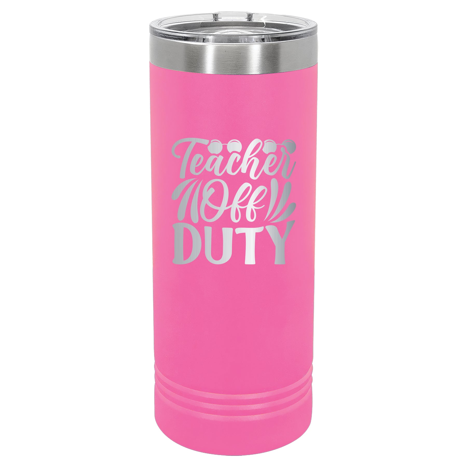 Custom Engraved 22oz Tumbler - Teacher Off Duty