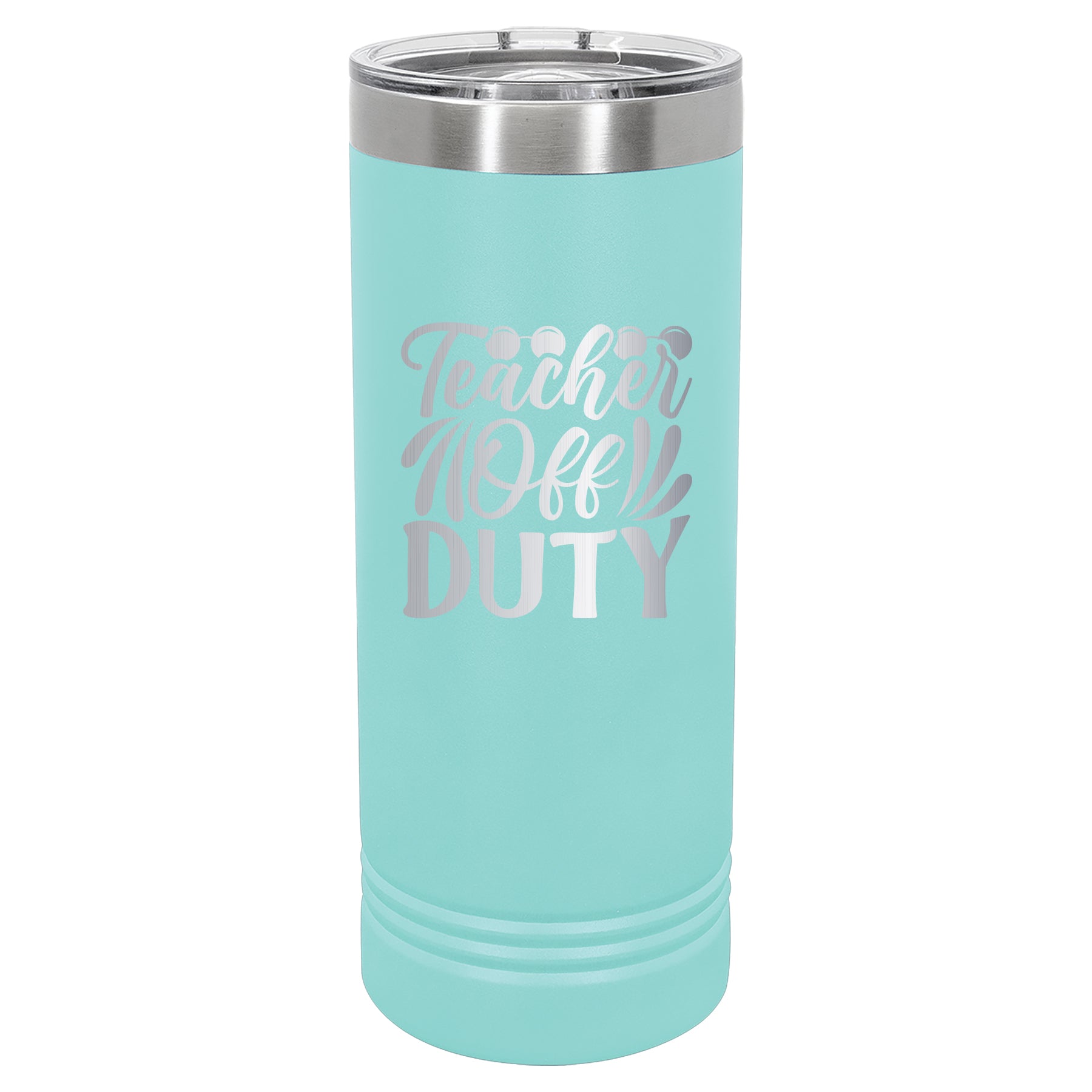 Custom Engraved 22oz Tumbler - Teacher Off Duty