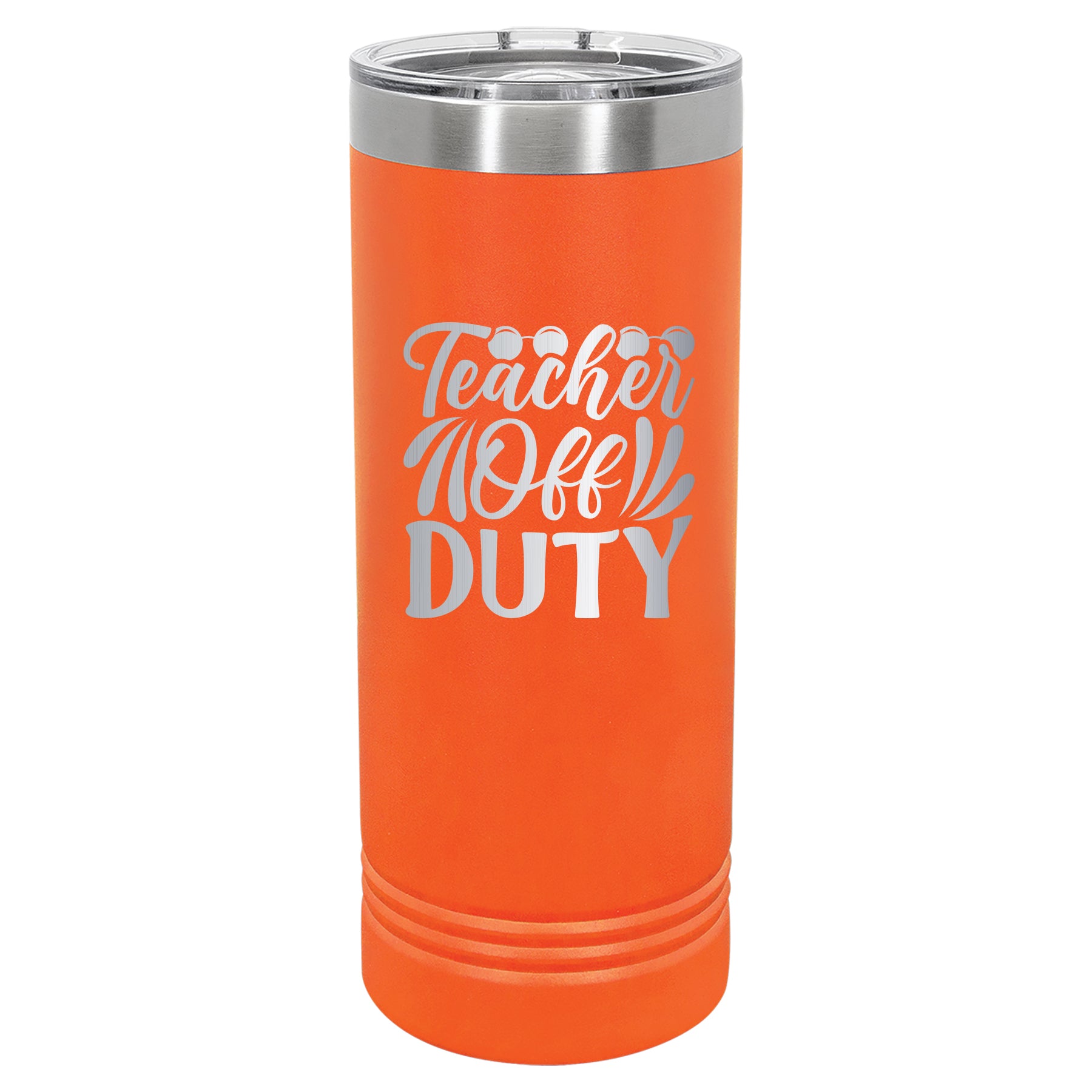 Custom Engraved 22oz Tumbler - Teacher Off Duty