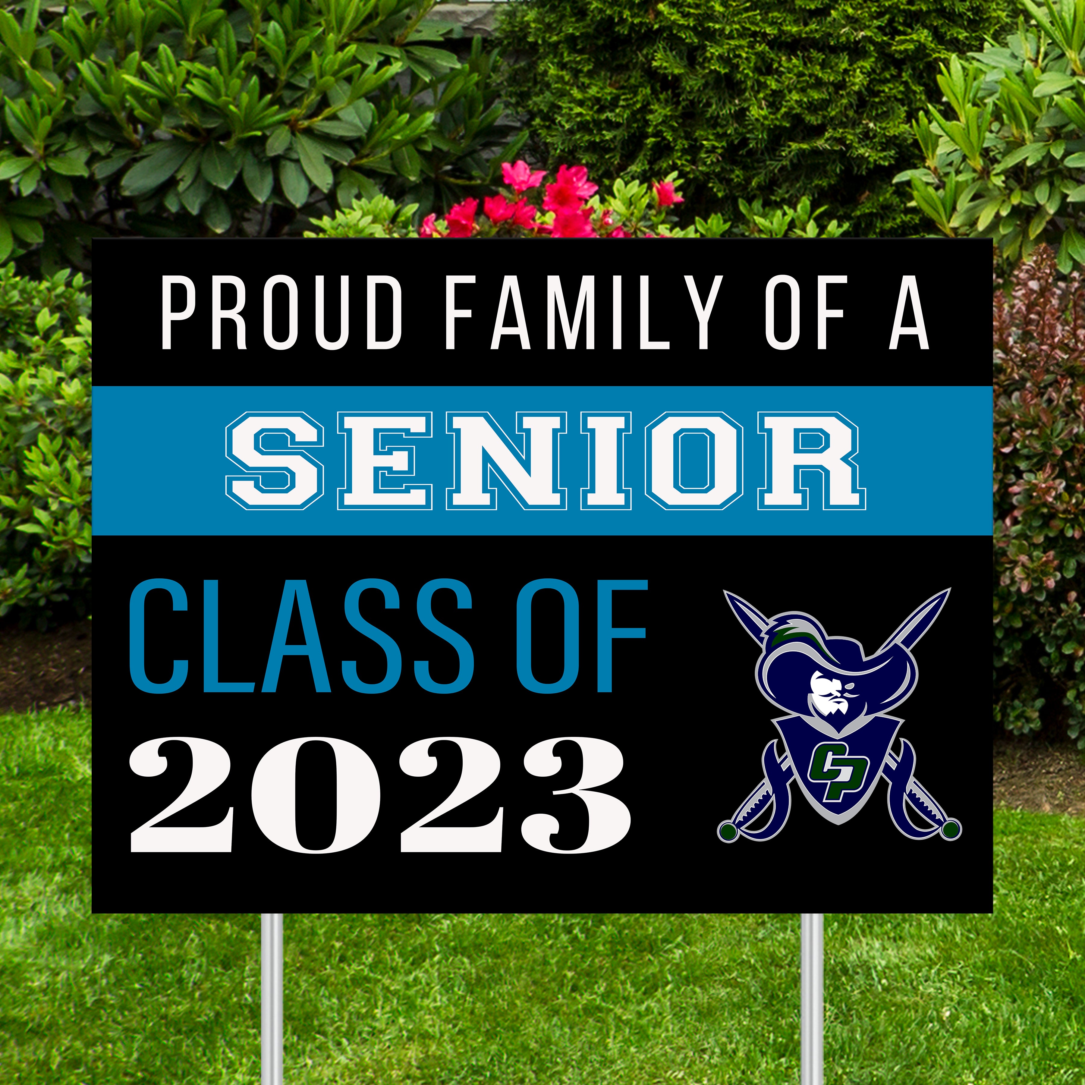 Graduation Yard Sign - Proud Family of a Senior