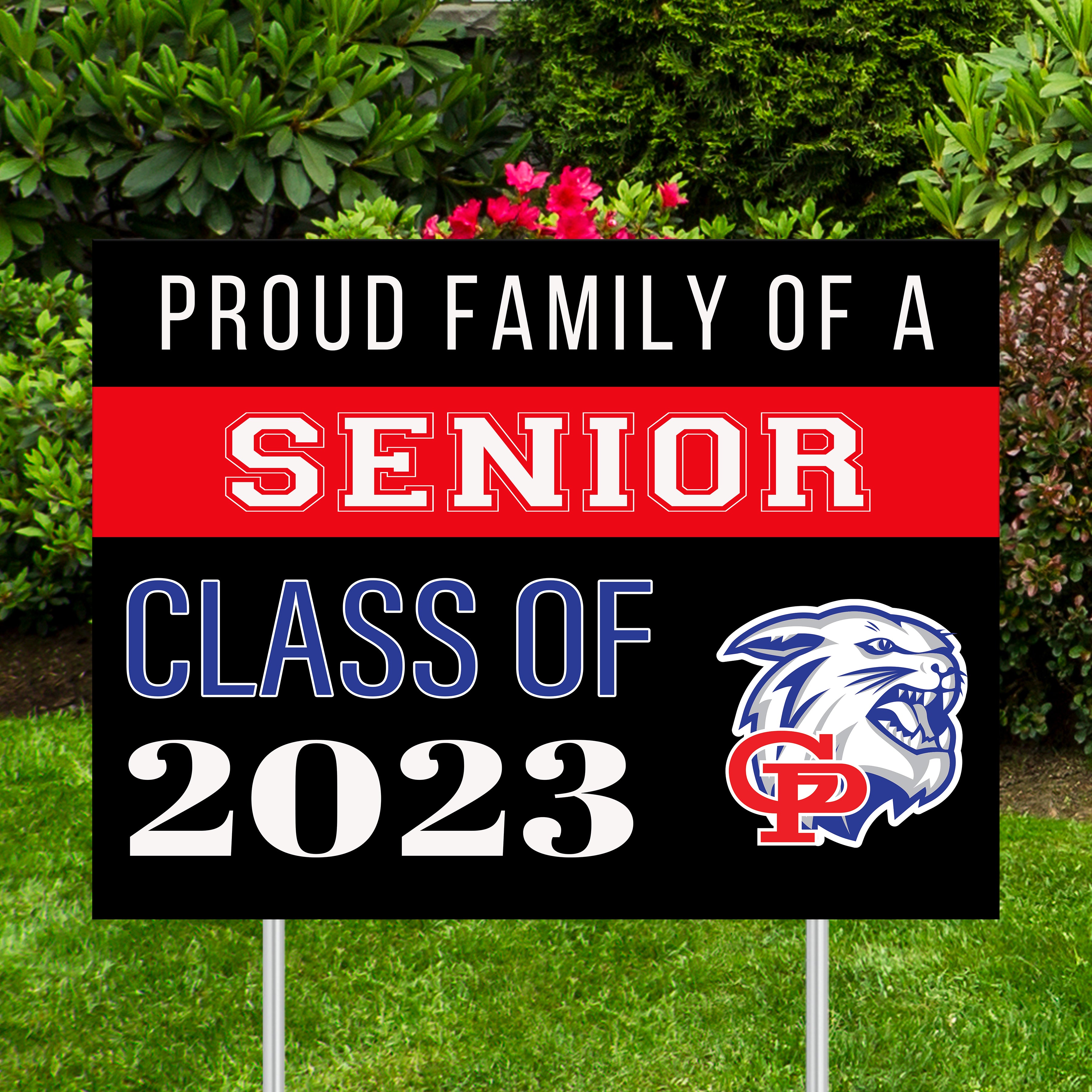 Graduation Yard Sign - Proud Family of a Senior